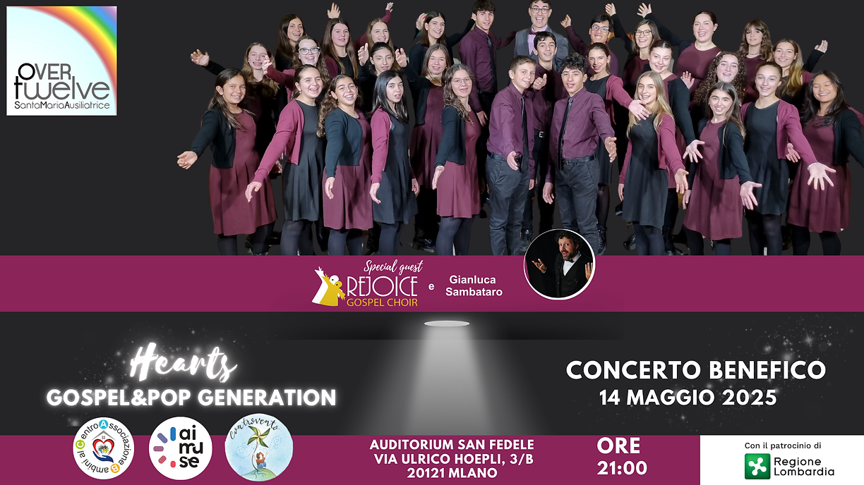 Milano 14 maggio 2025 Hearts Gospel e Pop Generation: un concerto benefico a favore di Aimuse Milano 14 maggio 2025 Hearts Gospel e Pop Generation: un concerto benefico a favore di Aimuse